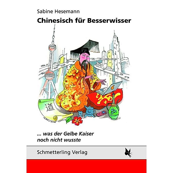 Chinesisch für Besserwisser, Sabine Hesemann