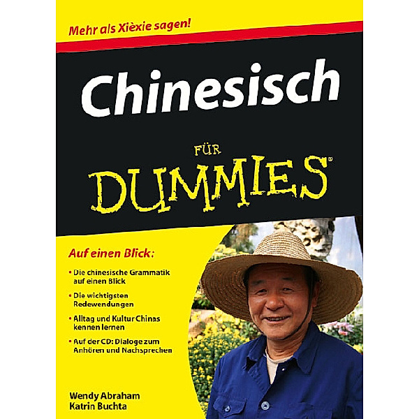 Chinesisch für Dummies, m. Audio-CD, Wendy Abraham, Katrin Buchta