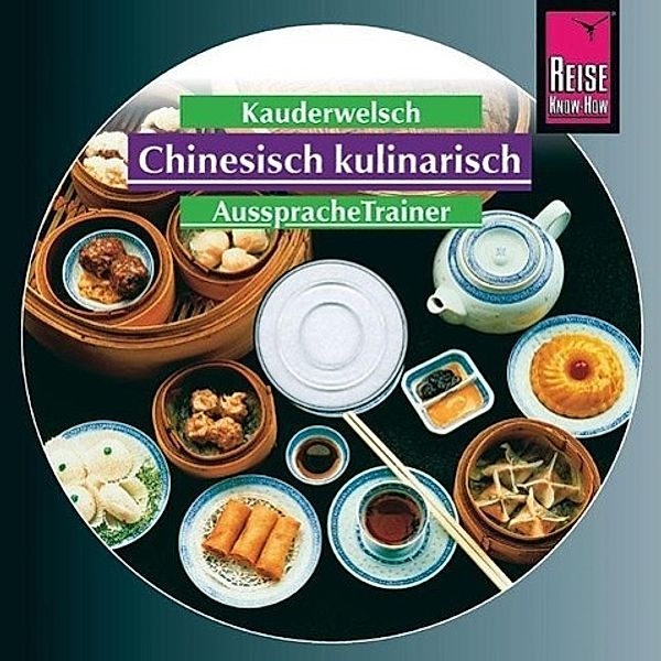 Chinesisch kulinarisch - AusspracheTrainer, 1 Audio-CD, Francoise Hauser, Katharina Sommer