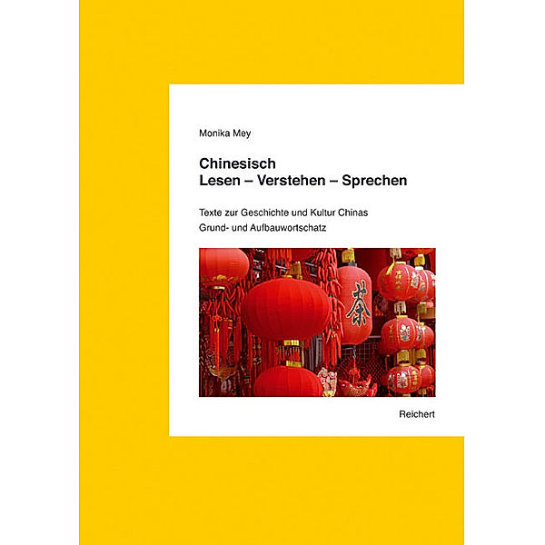 Chinesisch: Lesen - Verstehen - Sprechen, m. 3 Audio-CDs