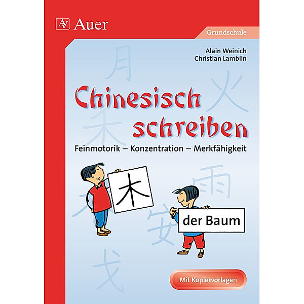 Chinesisch schreiben, Alain Weinich, Christian Lamblin