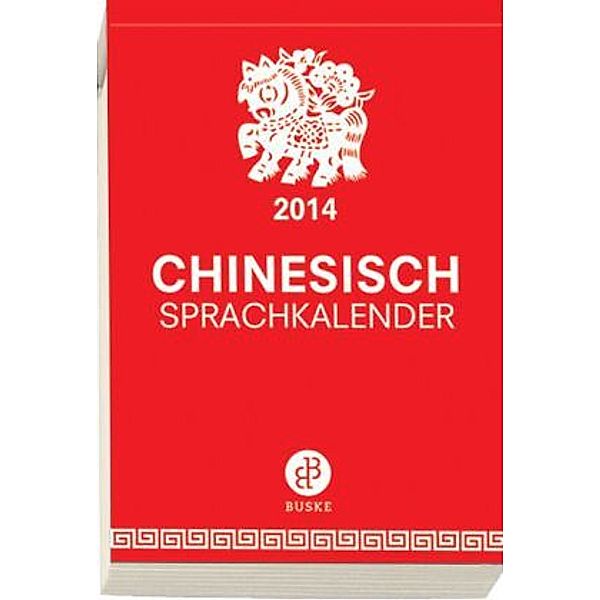 Chinesisch Sprachkalender, Abreißkalender 2014, Lan Diao