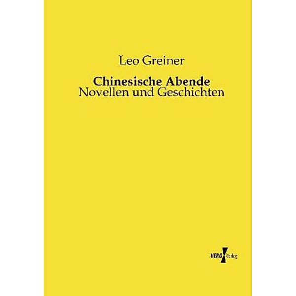 Chinesische Abende, Leo Greiner