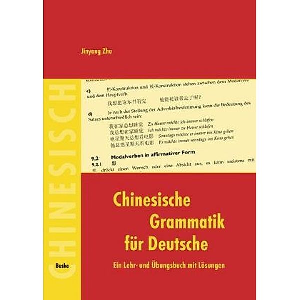 Chinesische Grammatik für Deutsche, Jinyang Zhu