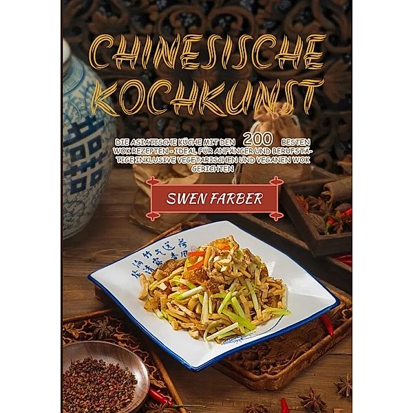 Chinesische Kochkunst, Swen Farber