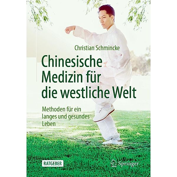 Chinesische Medizin für die westliche Welt, Christian Schmincke