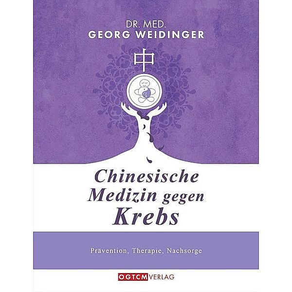 Chinesische Medizin gegen Krebs, Georg Weidinger