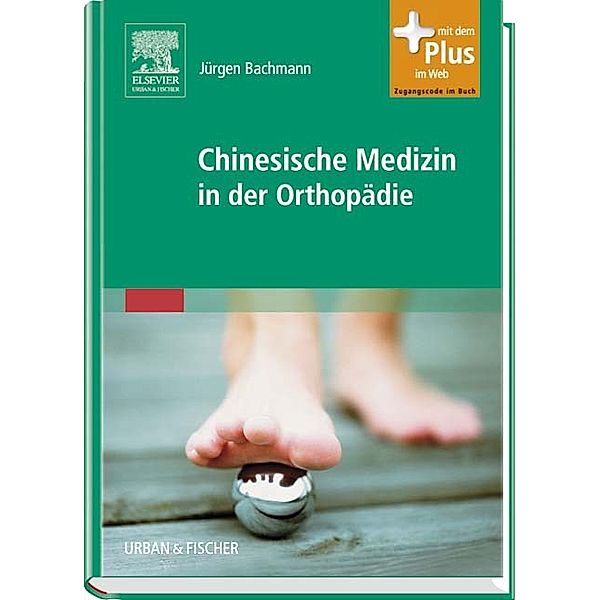 Chinesische Medizin in der Orthopädie, Jürgen Bachmann