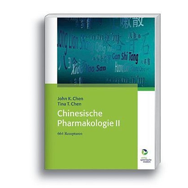 Chinesische Pharmakologie, John K. Chen, Tina T. Chen