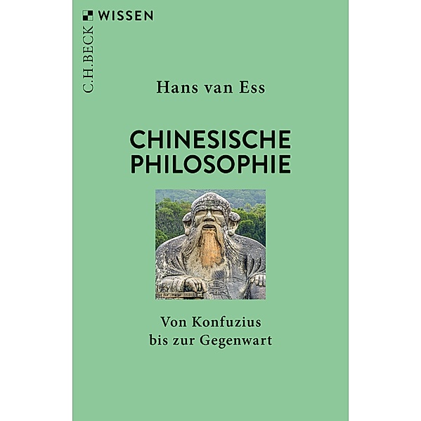 Chinesische Philosophie / Beck'sche Reihe Bd.2919, Hans Ess