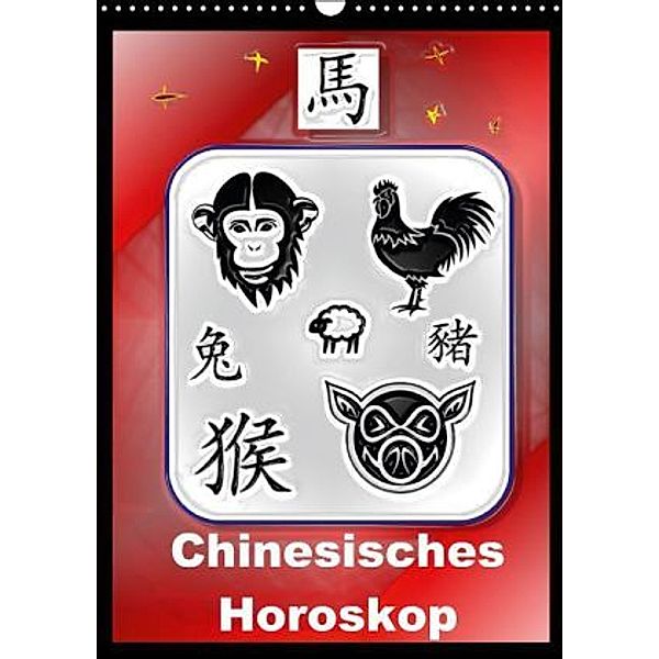 Chinesisches Horoskop (Wandkalender 2015 DIN A3 hoch), Elisabeth Stanzer