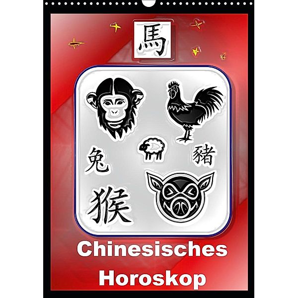 Chinesisches Horoskop (Wandkalender 2021 DIN A3 hoch), Elisabeth Stanzer