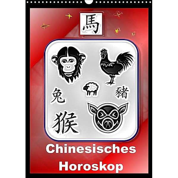 Chinesisches Horoskop (Wandkalender 2023 DIN A3 hoch), Elisabeth Stanzer