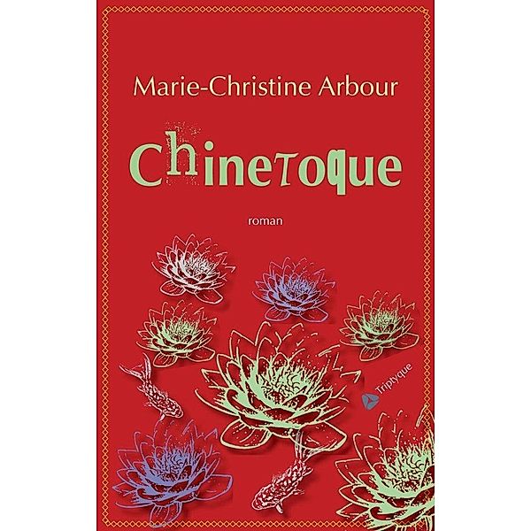 Chinetoque, Arbour Marie-Christine Arbour