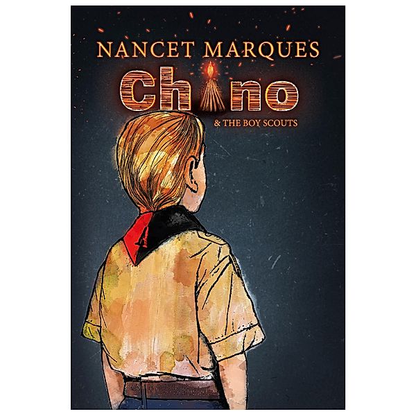 Chino & The Boy Scouts / Brown Dog Books, Nancet Marques