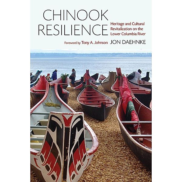 Chinook Resilience / Indigenous Confluences, Jon D. Daehnke