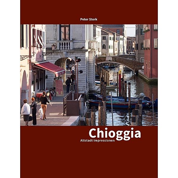 Chioggia, Peter Sterk