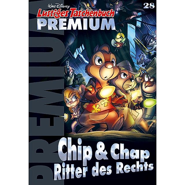 Chip & Chap - Ritter des Rechts Lustiges Taschenbuch Premium Bd.28 Buch