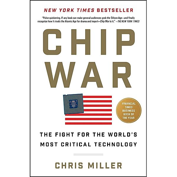 Chip War, Chris Miller