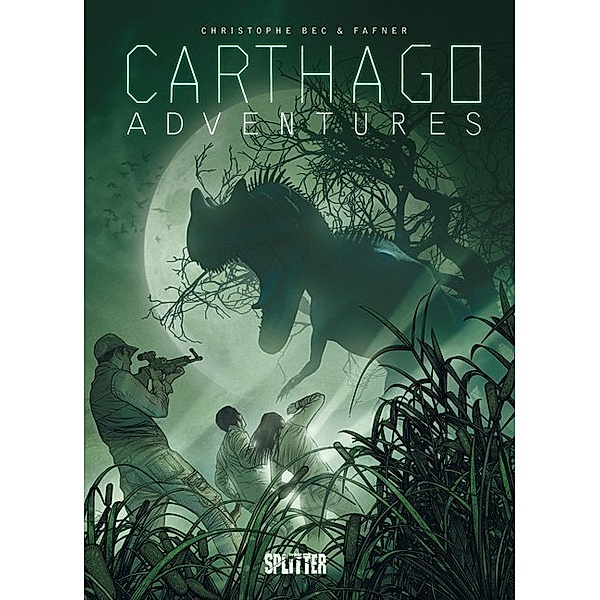 Chipekwe / Carthago Adventures Bd.2, Christophe Bec, Max Fafner