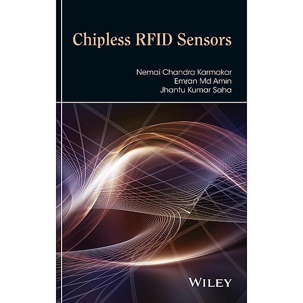 Chipless RFID Sensors, Nemai Chandra Karmakar
