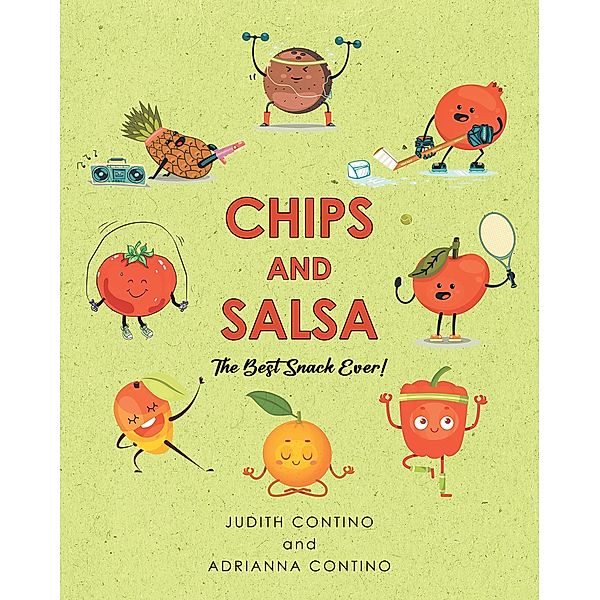 Chips and Salsa, Judith Contino, Adrianna Contino