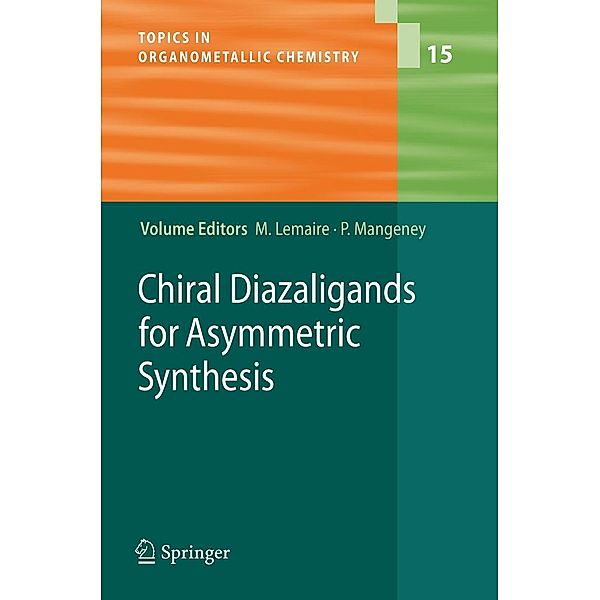 Chiral Diazaligands for Asymmetric Synthesis