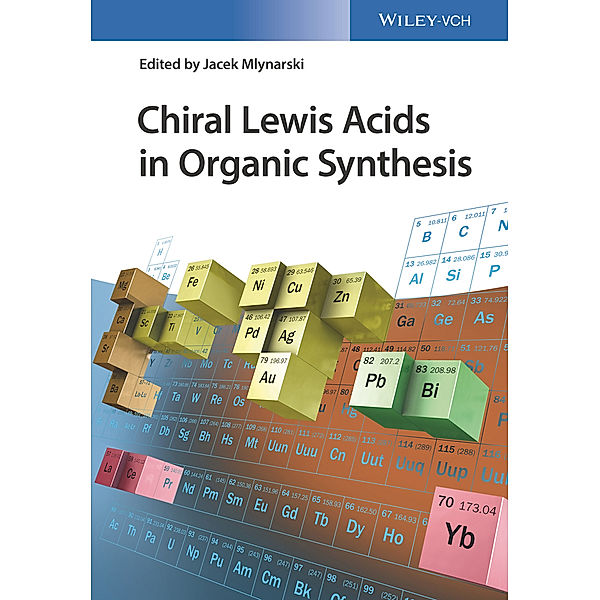 Chiral Lewis Acids in Organic Synthesis