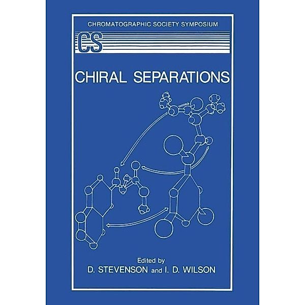 Chiral Separations, D. Stevenson, I. D. Wilson