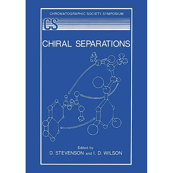 Chiral Separations, D. Stevenson, I. D. Wilson