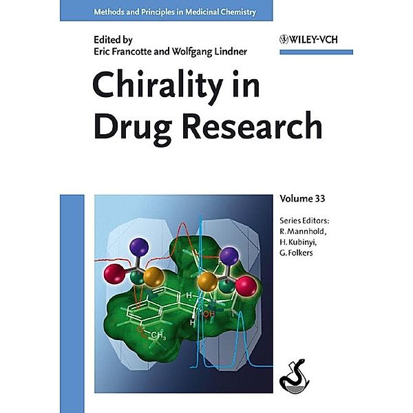 Chirality in Drug Research / Methods and Principles in Medicinal Chemistry Bd.33