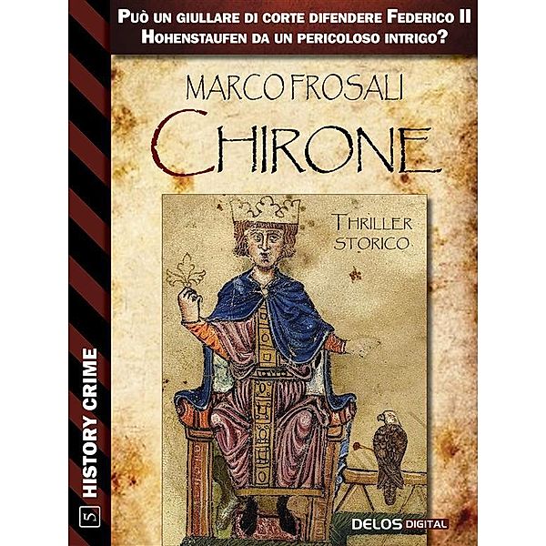 Chirone / History Crime, Marco Frosali