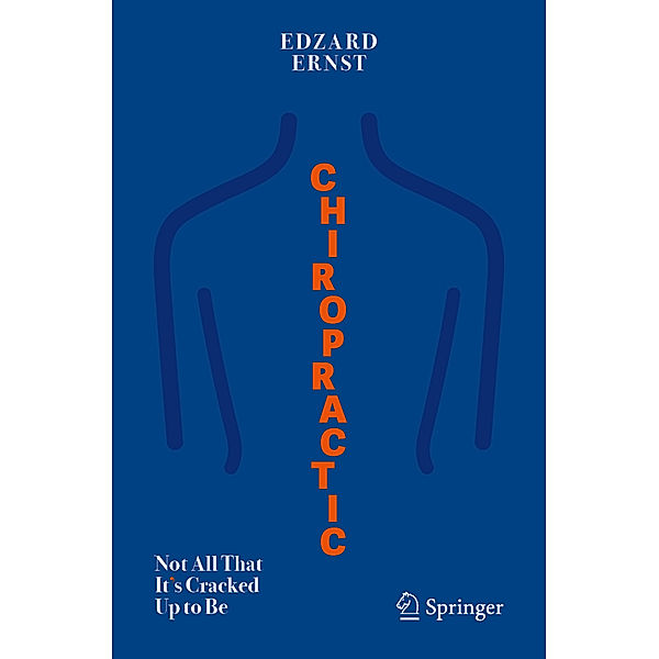 Chiropractic, Edzard Ernst