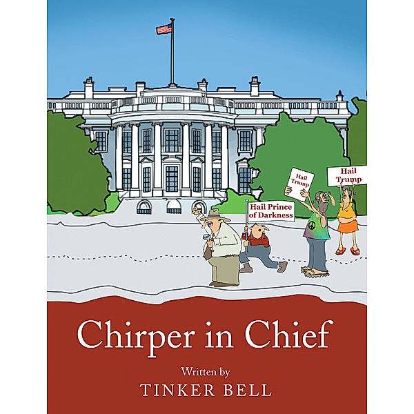 Chirper in Chief, Tinker Bell