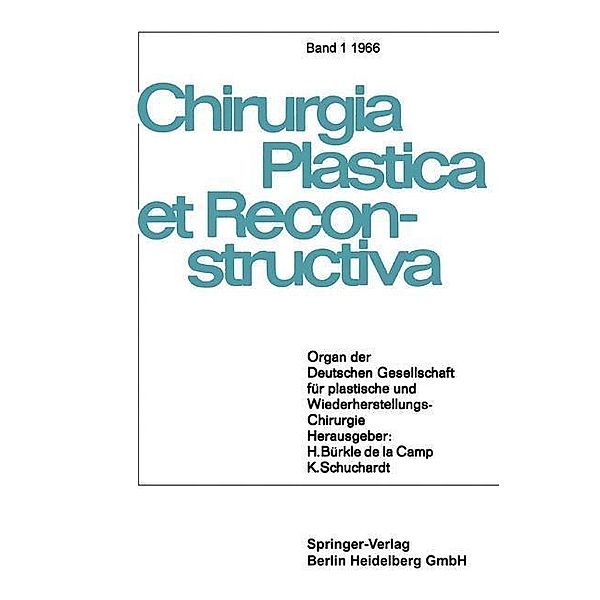 Chirurgia Plastica et Reconstructiva / Chirurgia Plastica et Reconstructiva Bd.1