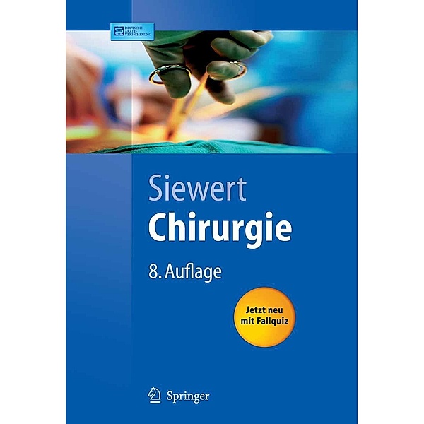 Chirurgie / Springer-Lehrbuch, Jörg Rüdiger Siewert