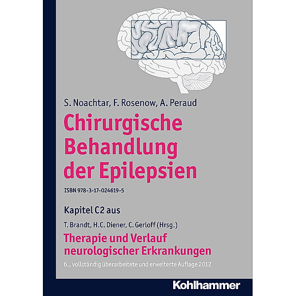 Chirurgische Behandlung der Epilepsien, A. Peraud, F. Rosenow, S. Noachtar