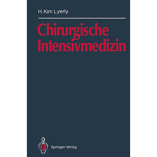 Chirurgische Intensivmedizin, H. K. Lyerly