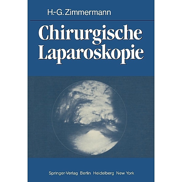 Chirurgische Laparoskopie, H. -G. Zimmermann