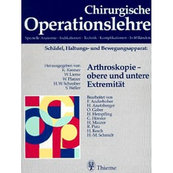 Chirurgische Operationslehre / 10/2 / Arthroskopie, obere und untere Extremität