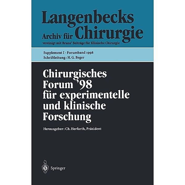 Chirurgisches Forum '98 / Deutsche Gesellschaft für Chirurgie Bd.I/98