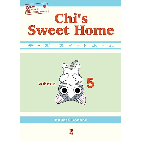 Chi's Sweet Home vol. 05 / Chi's Sweet Home Bd.5, Kanata Konami
