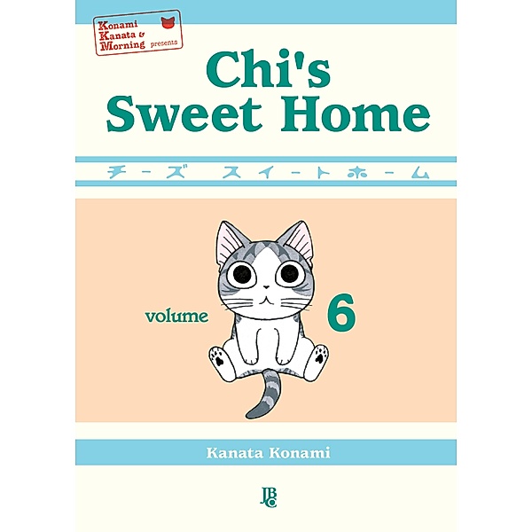Chi's Sweet Home vol. 06 / Chi's Sweet Home Bd.6, Kanata Konami