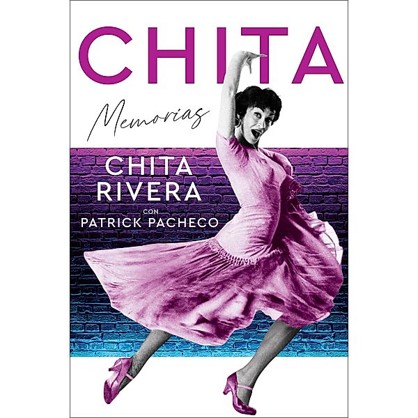 Chita \ (Spanish edition), Chita Rivera