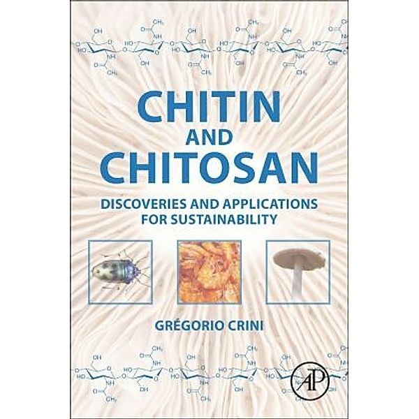 Chitin and Chitosan, Gregorio Crini
