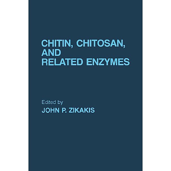 Chitin, Chitosan, and Related Enzymes