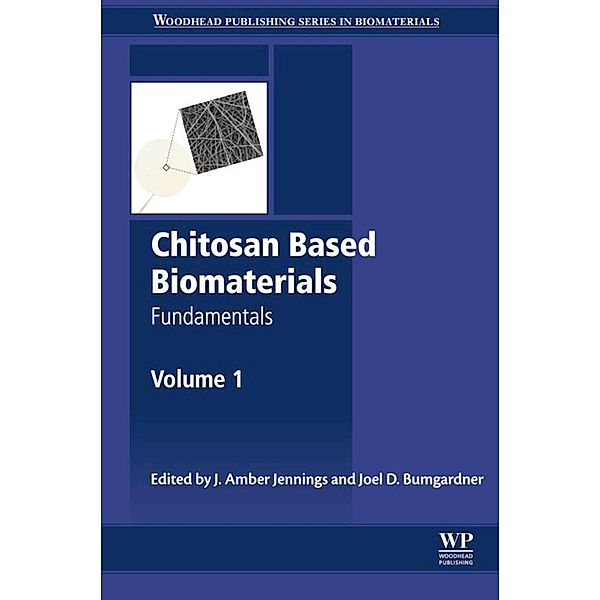 Chitosan Based Biomaterials Volume 1