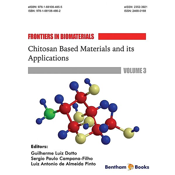 Chitosan Based Materials and its Applications / Frontiers in Biomaterials Bd.3