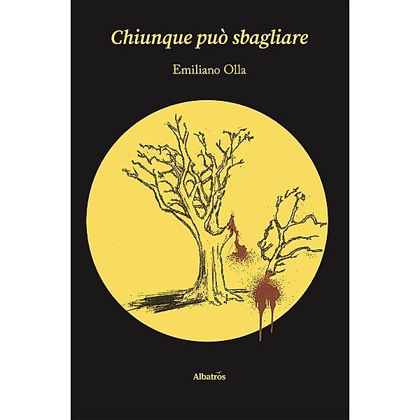 Chiunque può sbagliare, Emiliano Olla