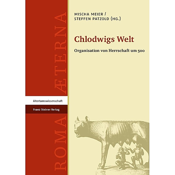 Chlodwigs Welt, Mischa Meier, Steffen Patzold